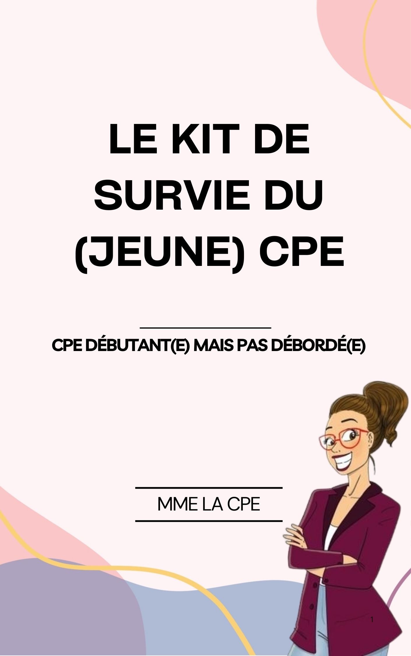 Le KIT de survie du (jeune) CPE